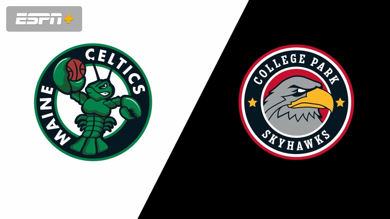 Maine Celtics vs. College Park Skyhawks