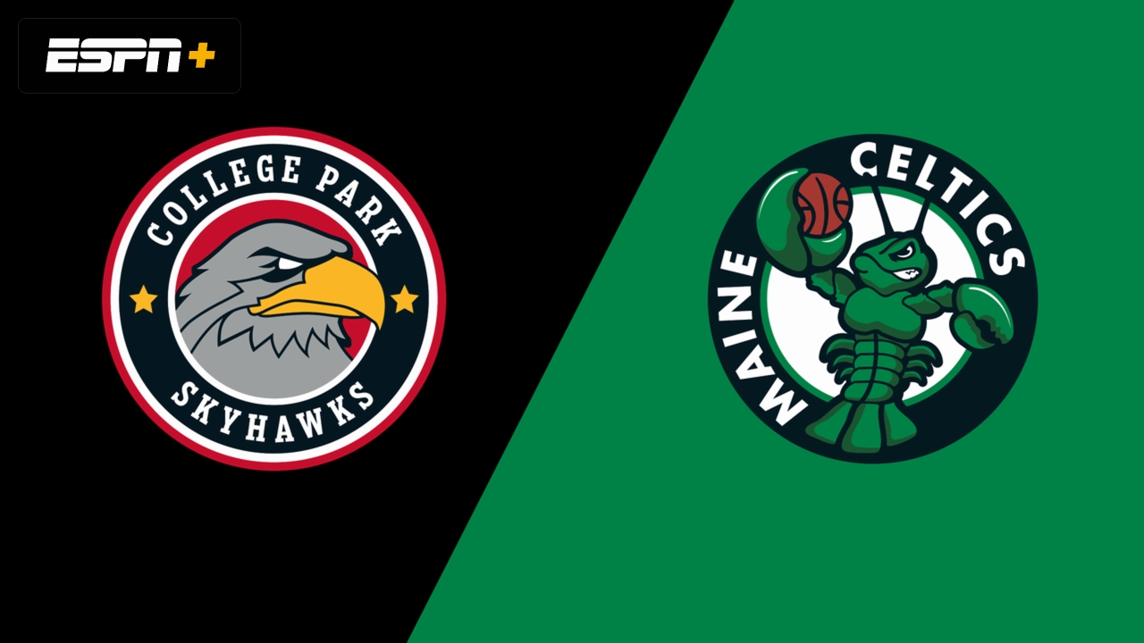 College Park Skyhawks vs. Maine Celtics