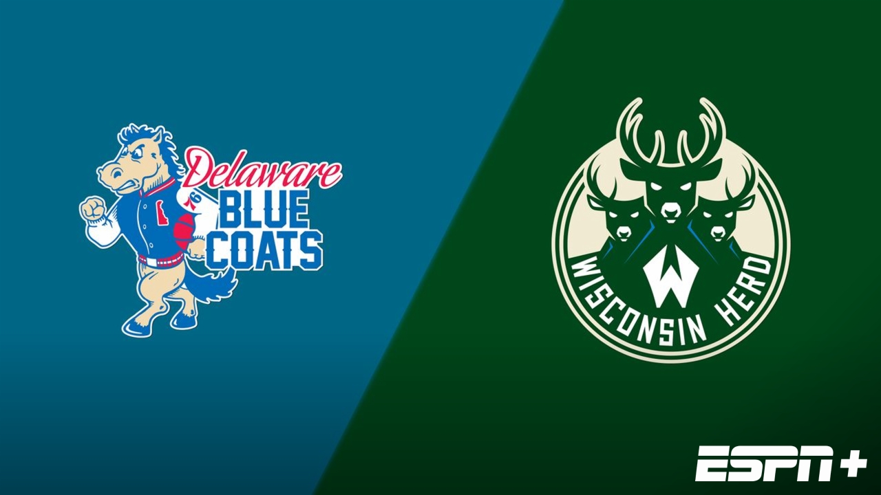 Delaware Blue Coats vs. Wisconsin Herd