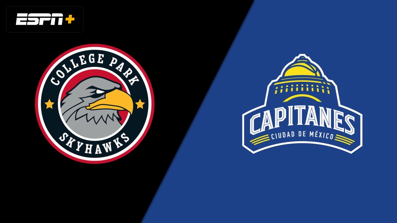 College Park Skyhawks vs. Mexico City Capitanes