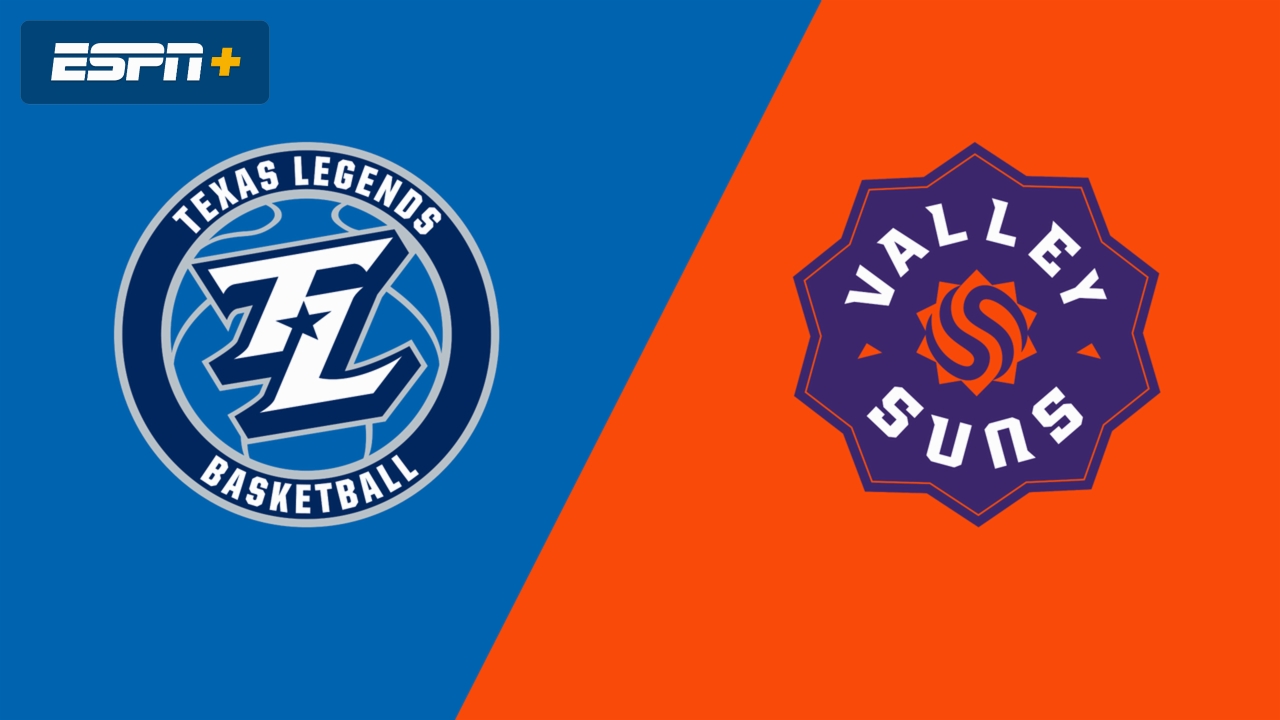 Texas Legends vs. Valley Suns