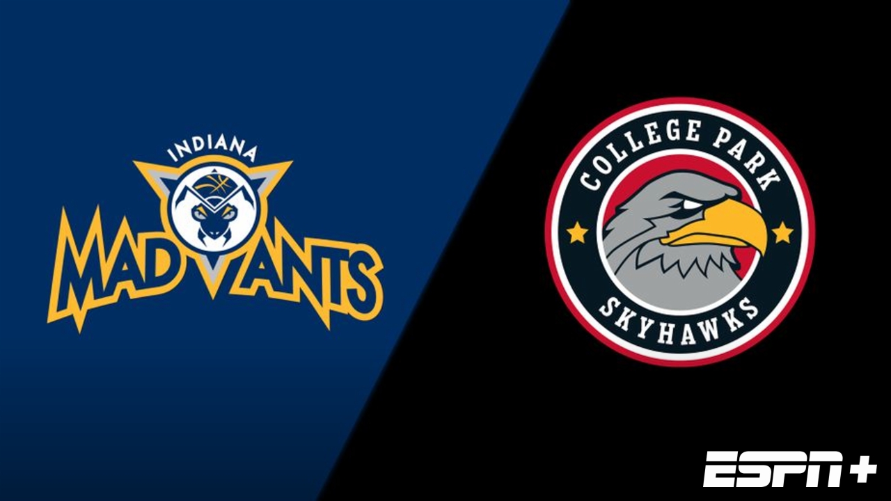 Indiana Mad Ants vs. College Park Skyhawks