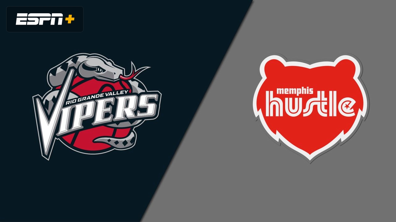 Rio Grande Valley Vipers vs. Memphis Hustle