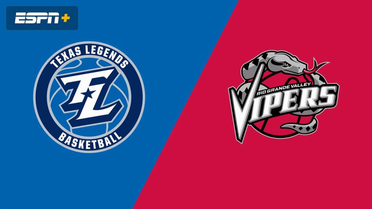 Texas Legends vs. Rio Grande Valley Vipers