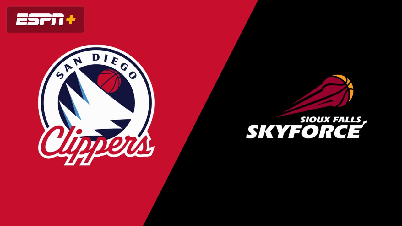 San Diego Clippers vs. Sioux Falls Skyforce