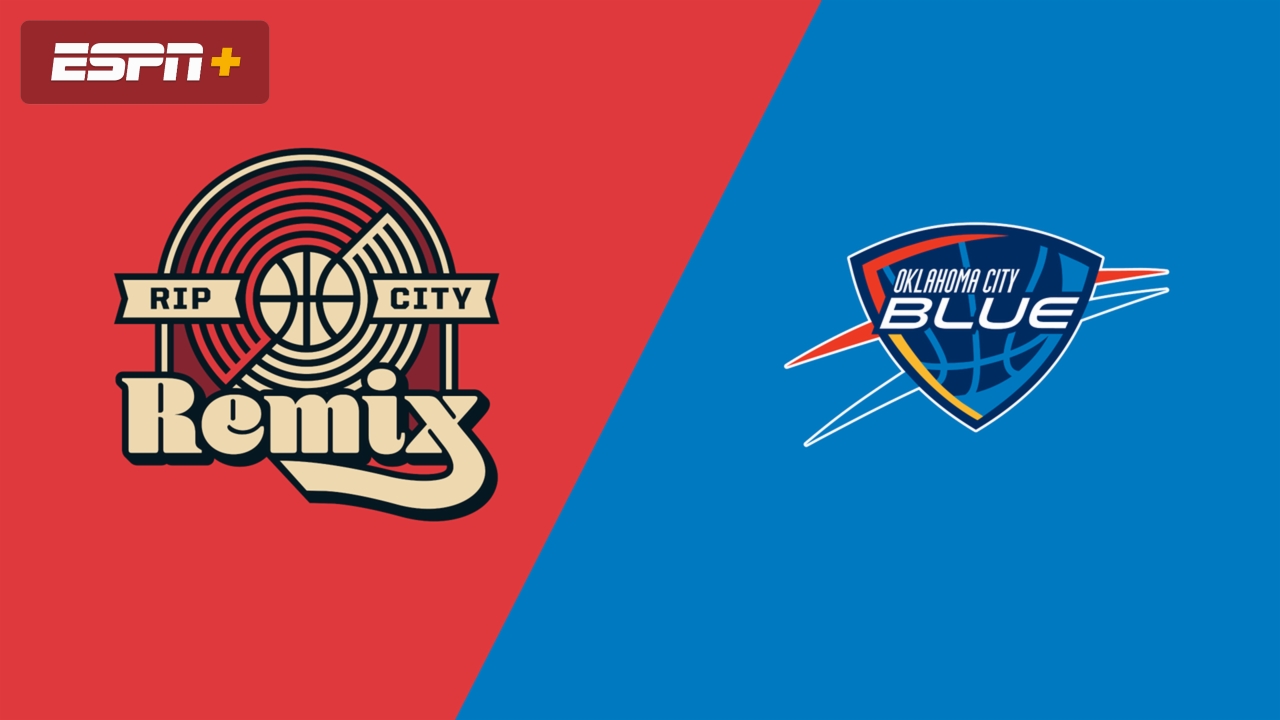 Rip City Remix vs. Oklahoma City Blue