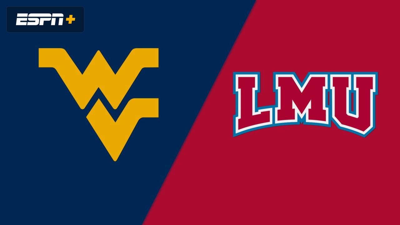 #1 West Virginia vs. Loyola Marymount