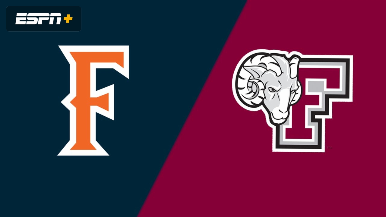 Cal State Fullerton vs. Fordham
