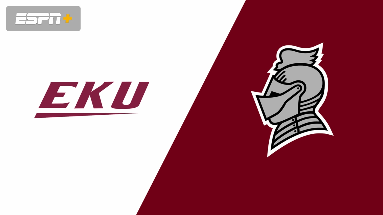 Eastern Kentucky vs. Bellarmine