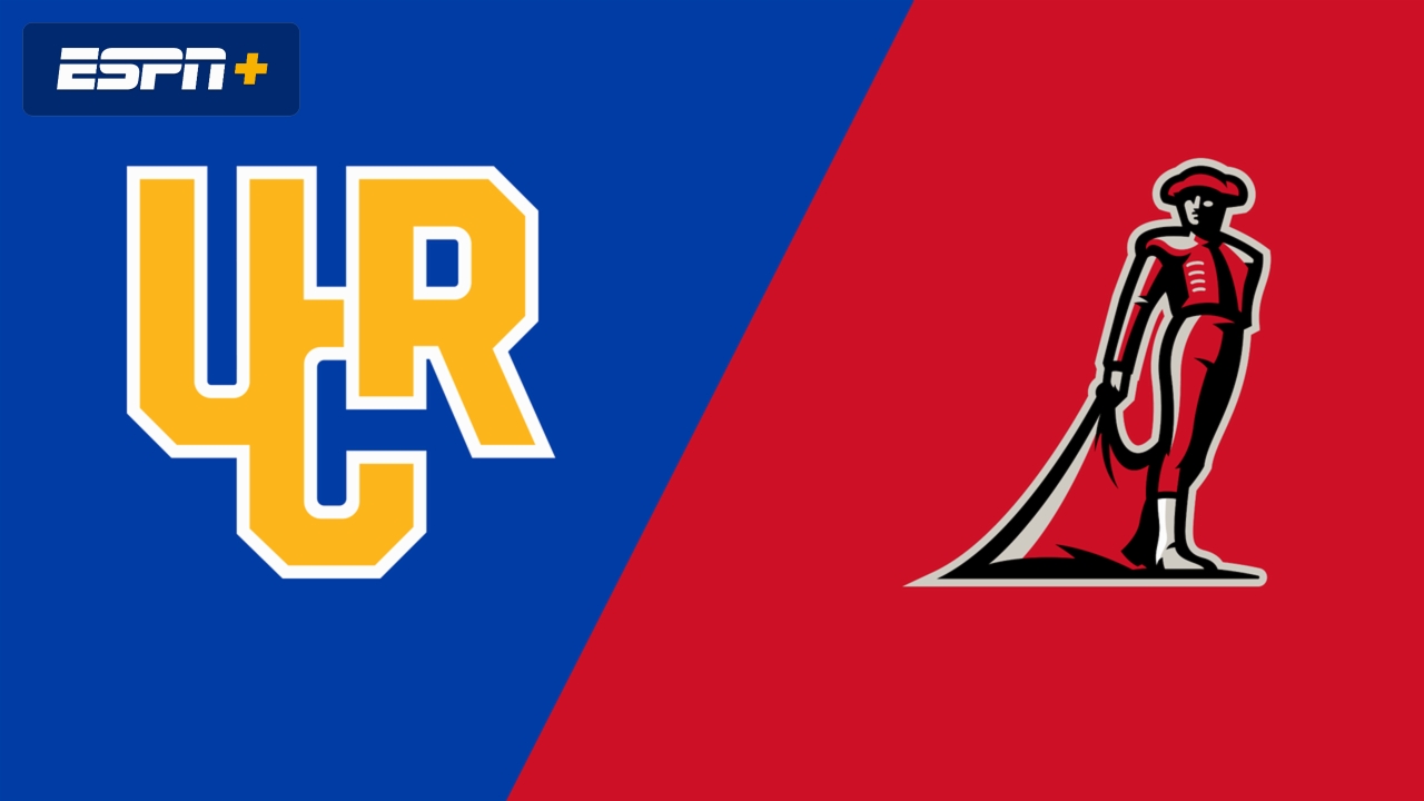 UC Riverside vs. Cal State Northridge