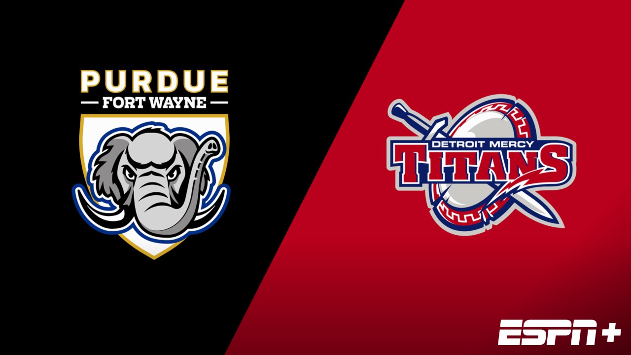 Purdue Fort Wayne vs. Detroit Mercy