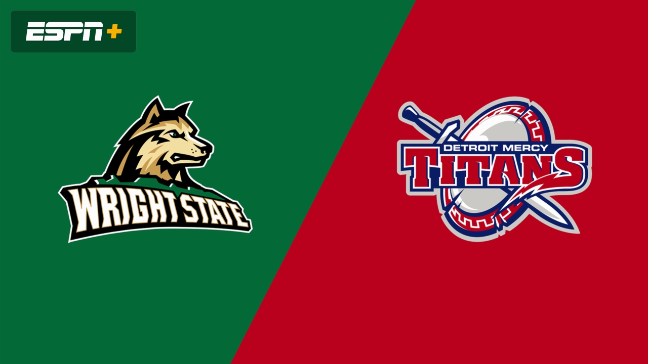 Wright State vs. Detroit Mercy