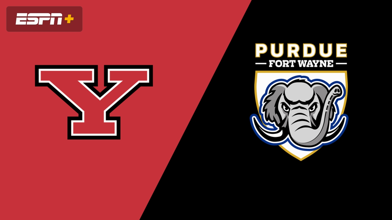 Youngstown State vs. Purdue Fort Wayne
