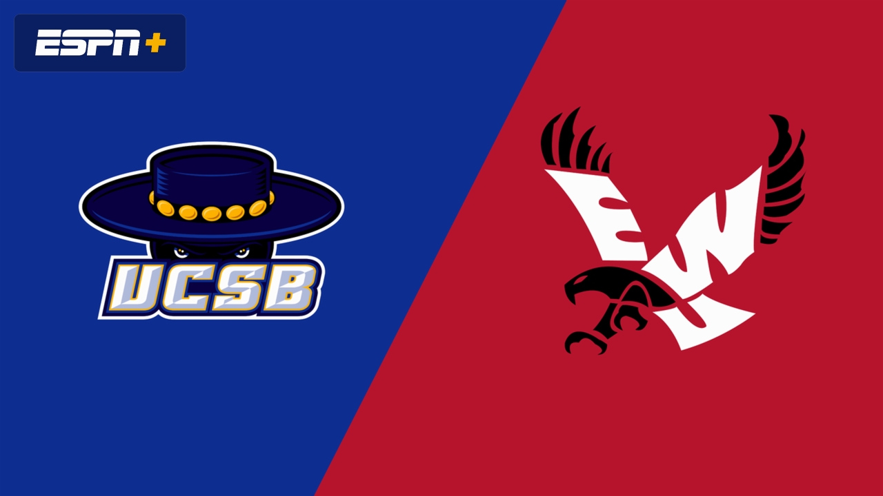 UC Santa Barbara vs. Eastern Washington