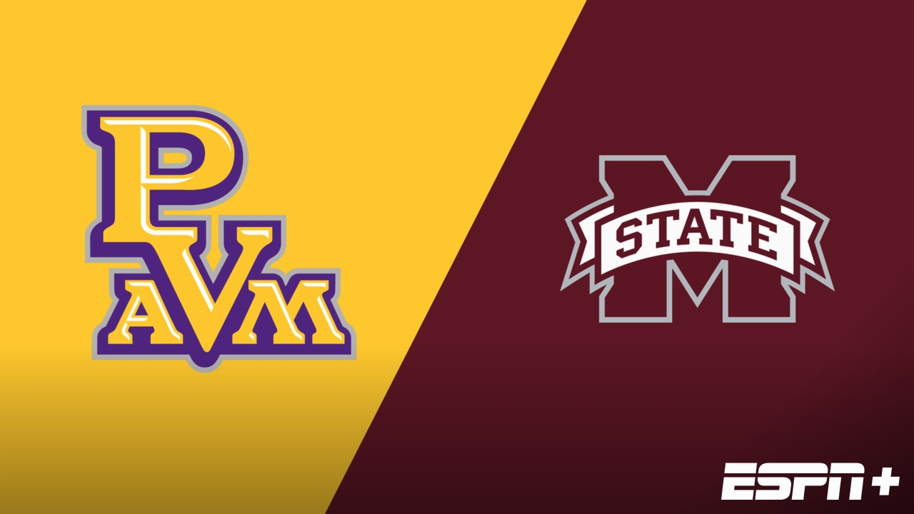 Prairie View A&M vs. Mississippi State