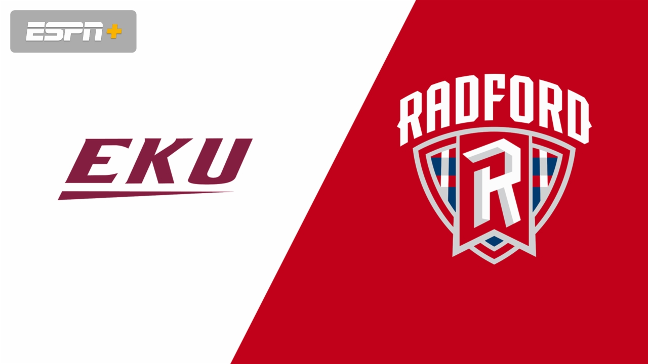 Eastern Kentucky vs. Radford