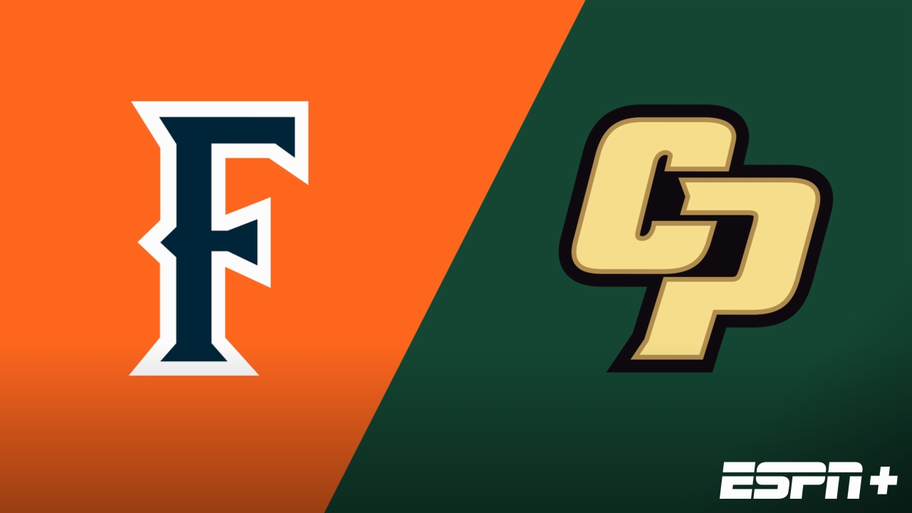 Cal State Fullerton vs. Cal Poly