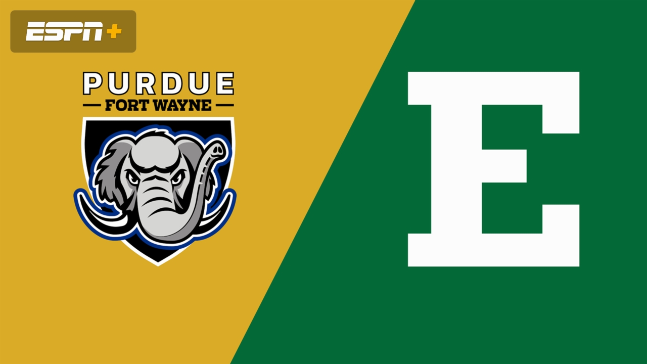 Purdue Fort Wayne vs. Eastern Michigan