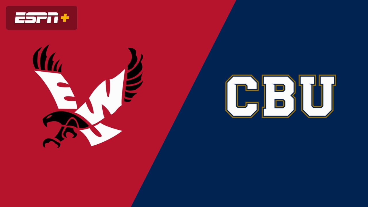 Eastern Washington vs. California Baptist