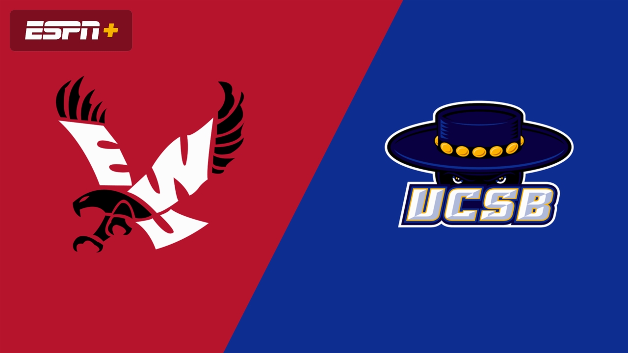 Eastern Washington vs. UC Santa Barbara