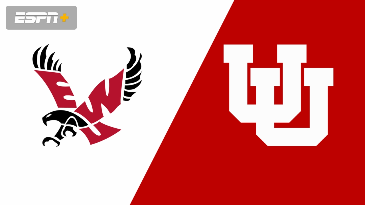 Eastern Washington vs. Utah