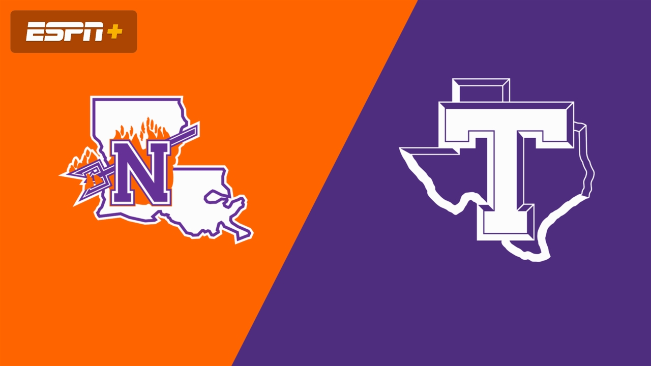 Northwestern State vs. Tarleton State