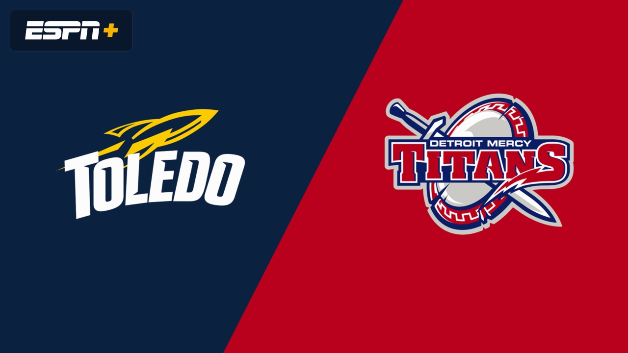 Toledo vs. Detroit Mercy