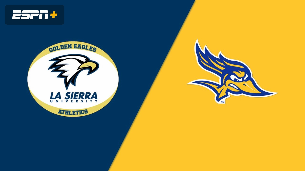 La Sierra vs. Cal State Bakersfield