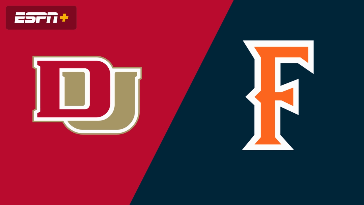 Denver vs. Cal State Fullerton