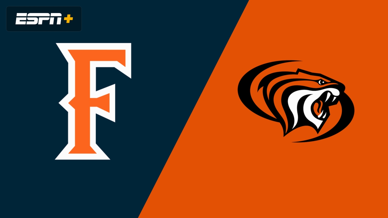 Cal State Fullerton vs. Pacific