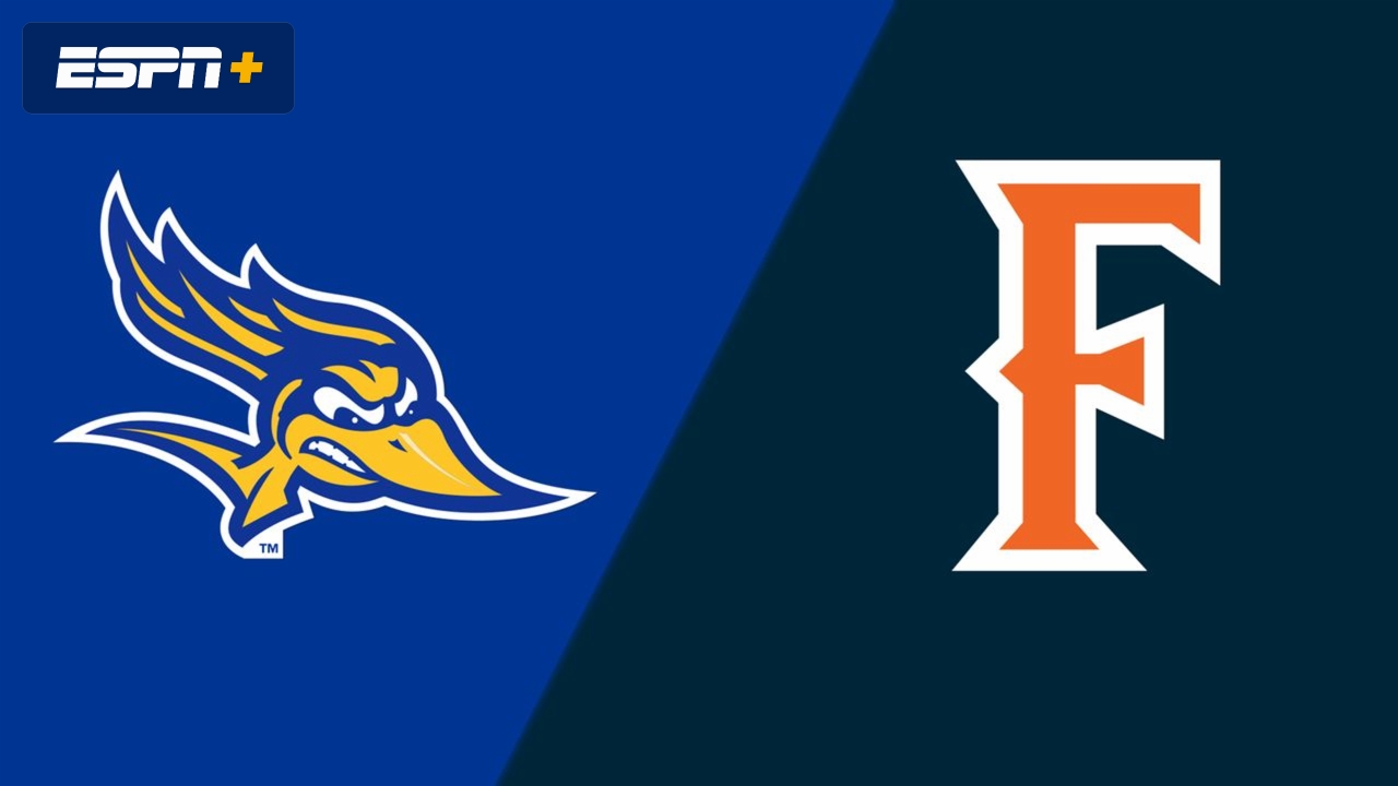 Cal State Bakersfield vs. Cal State Fullerton