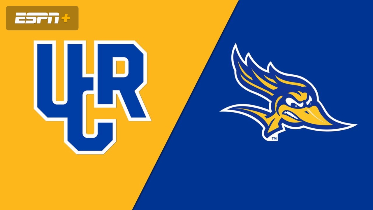 UC Riverside vs. Cal State Bakersfield