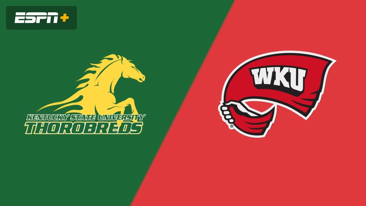Kentucky State vs. Western Kentucky