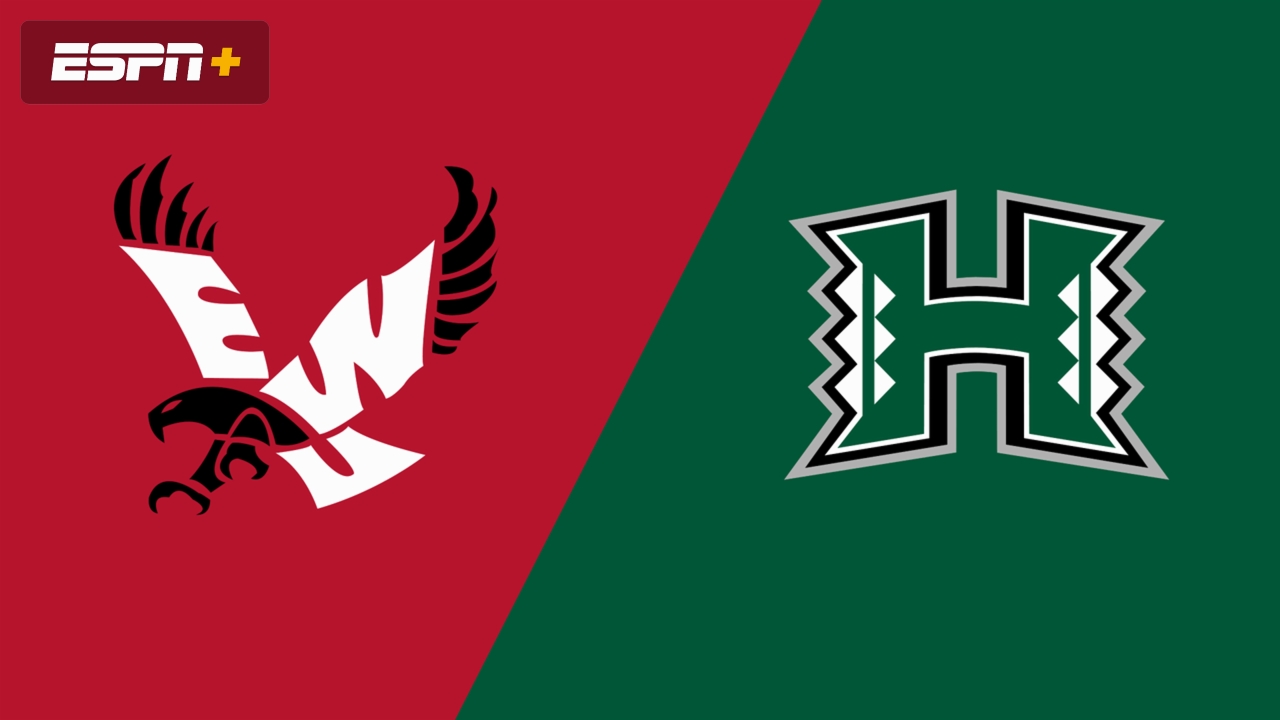 Eastern Washington vs. Hawai'i