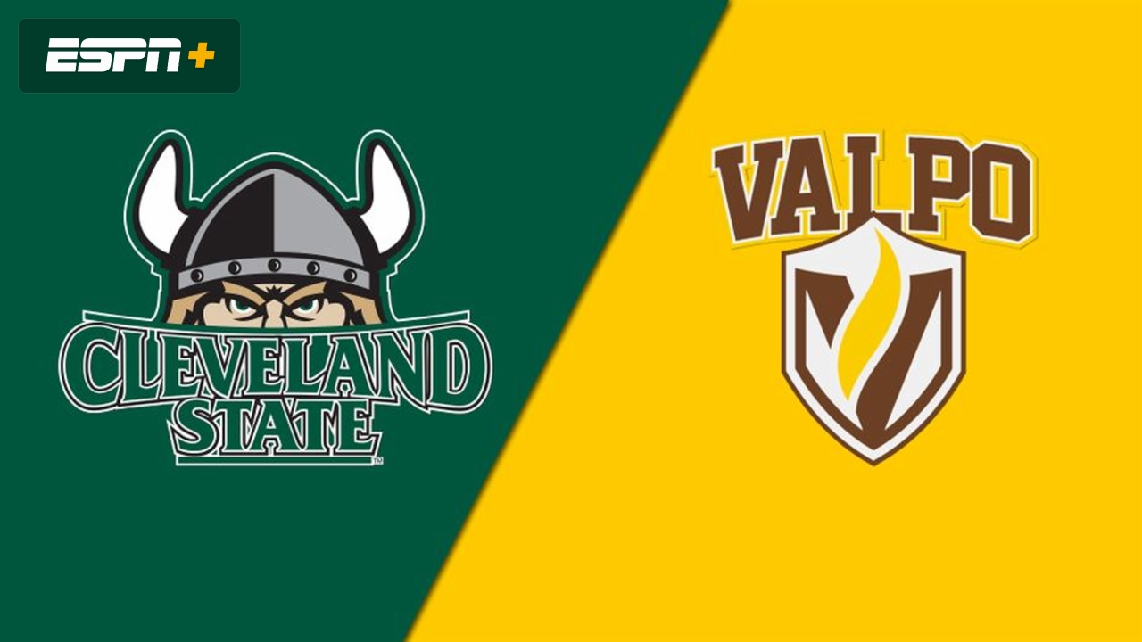 Cleveland State vs. Valparaiso