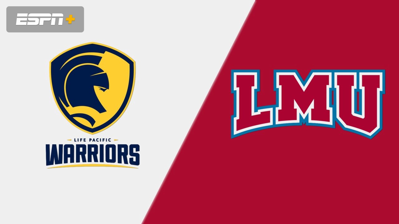 Life Pacific vs. Loyola Marymount