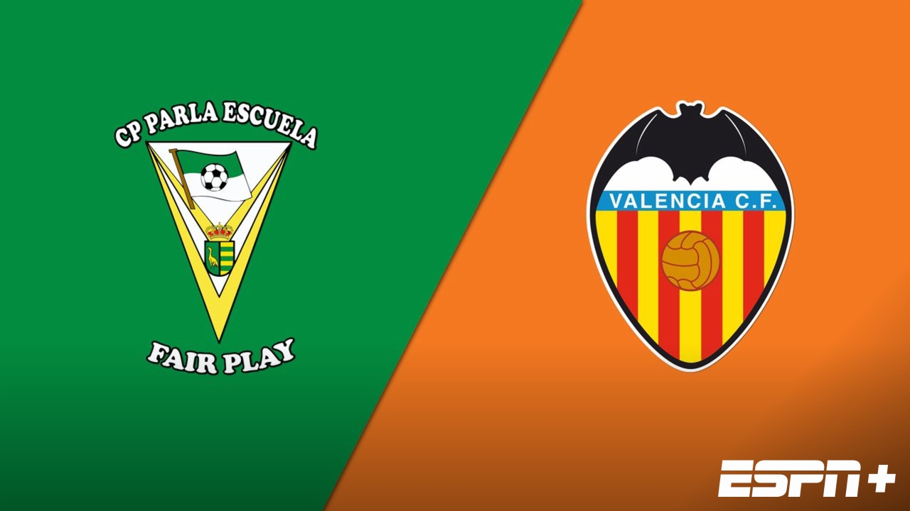 CP Parla Escuela vs. Valencia (Round 1) (Copa del Rey)