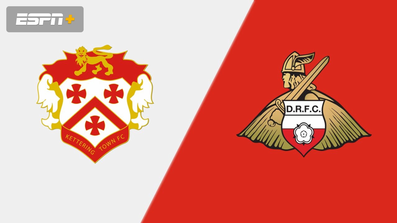 Kettering Town vs. Doncaster Rovers (Round 2)