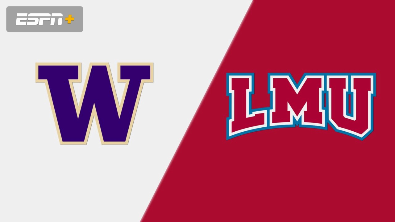 Washington vs. #7 Loyola Marymount (First Round)