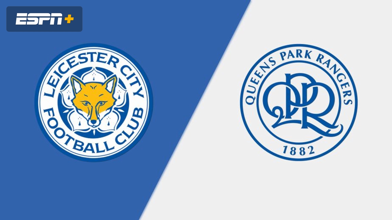 Leicester City vs. Queens Park Rangers (Round 3)