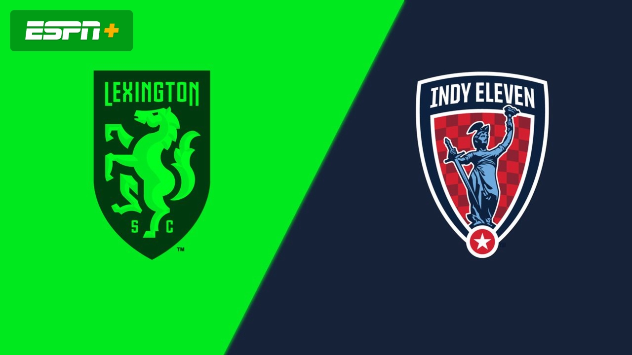 Lexington Sporting Club vs. Indy Eleven