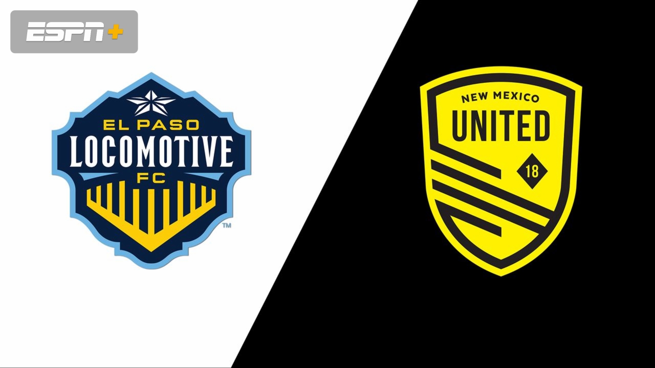 El Paso Locomotive FC vs. New Mexico United