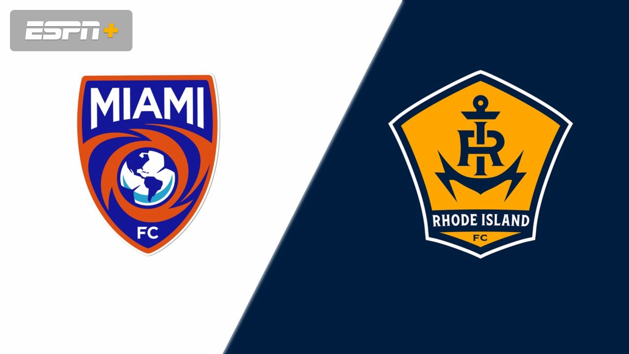 Miami FC vs. Rhode Island FC