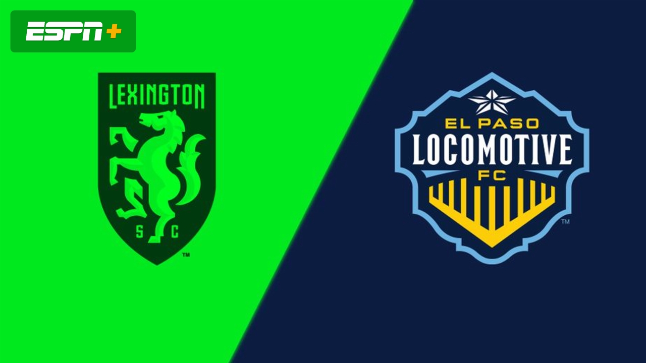 Lexington Sporting Club vs. El Paso Locomotive FC