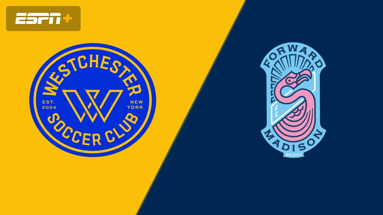 Westchester SC vs. Forward Madison