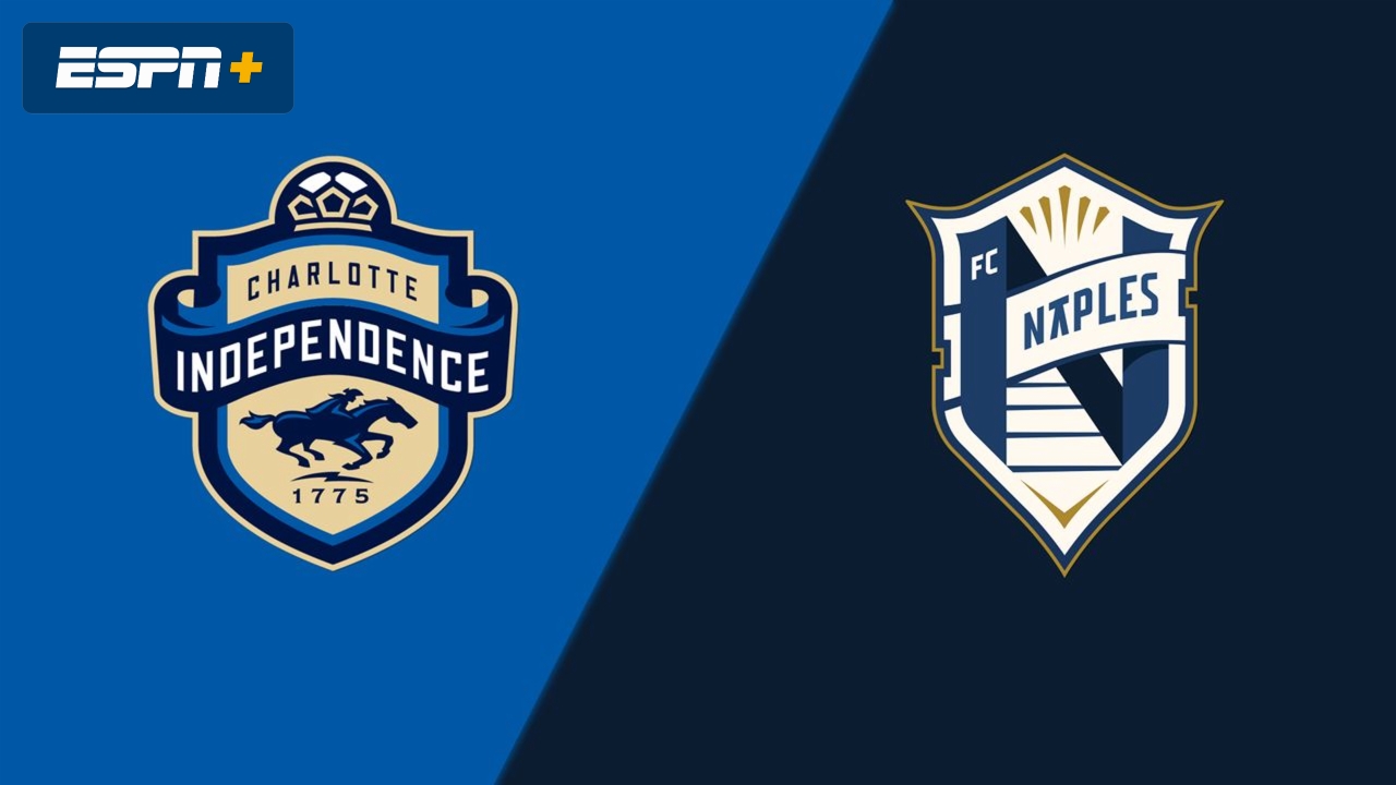Charlotte Independence vs. FC Naples