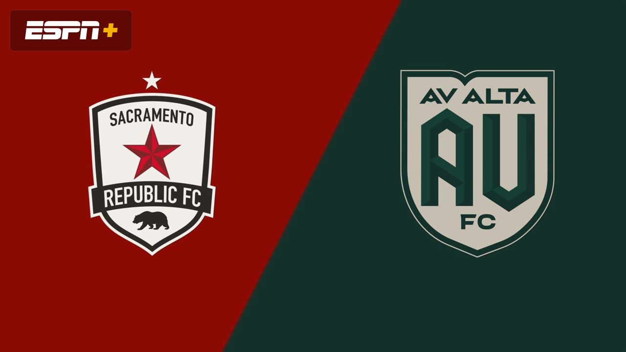 Sacramento Republic FC vs. AV Alta FC