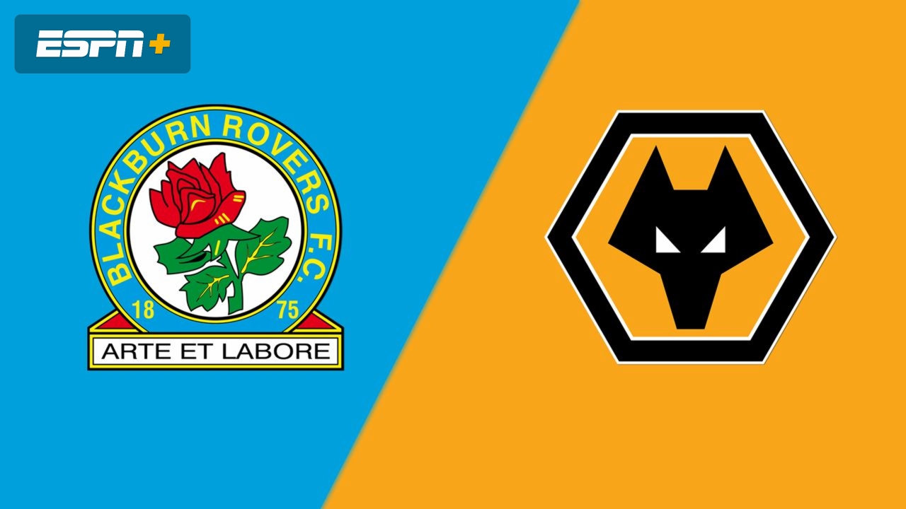 Blackburn Rovers vs. Wolverhampton Wanderers (Round 4)