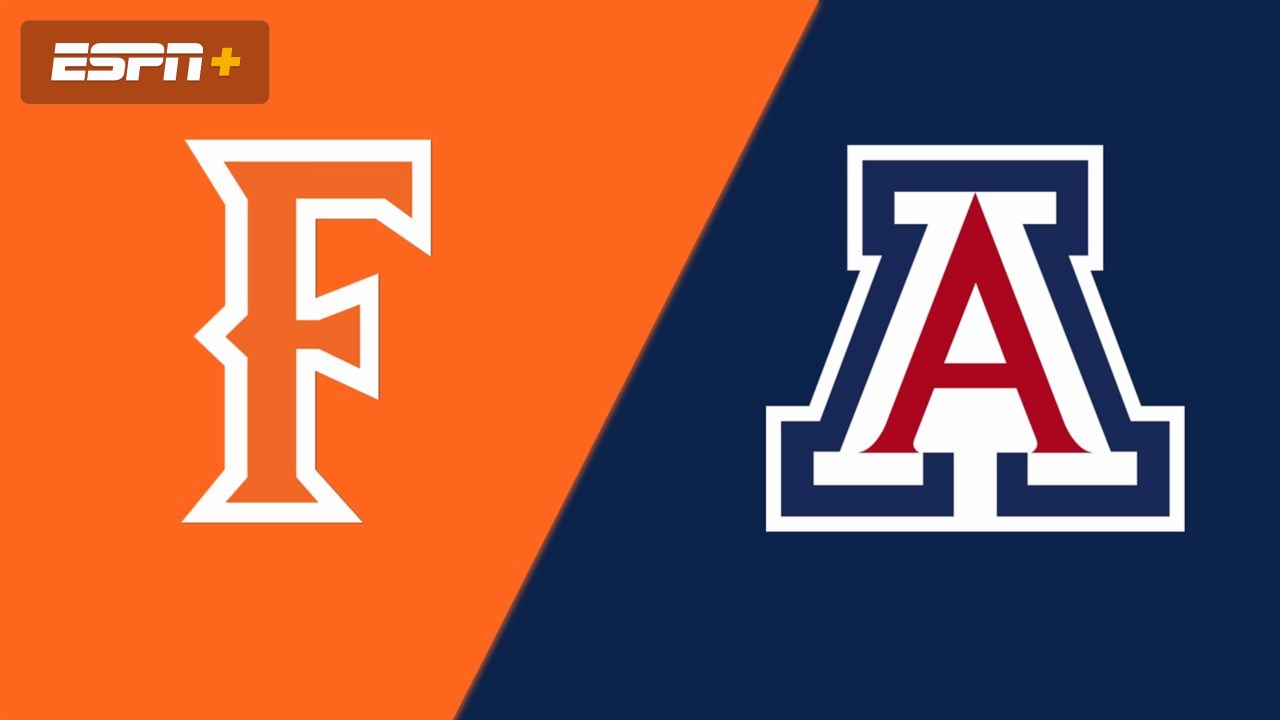 Cal State Fullerton vs. #15 Arizona