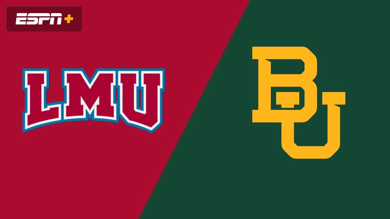 Loyola Marymount vs. Baylor